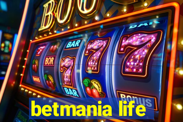 betmania life